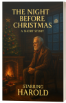The Night Before Christmas / A Short Story